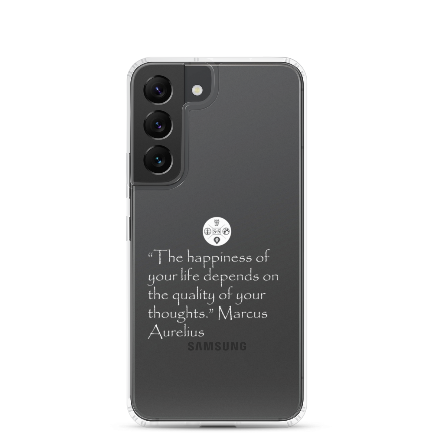 "The Happiness of Your Life Depends Upon the Quality of Your Thoughts" Marcus Aurelius Samsung® Clear Case | Stoic Philosophy Phone Protection