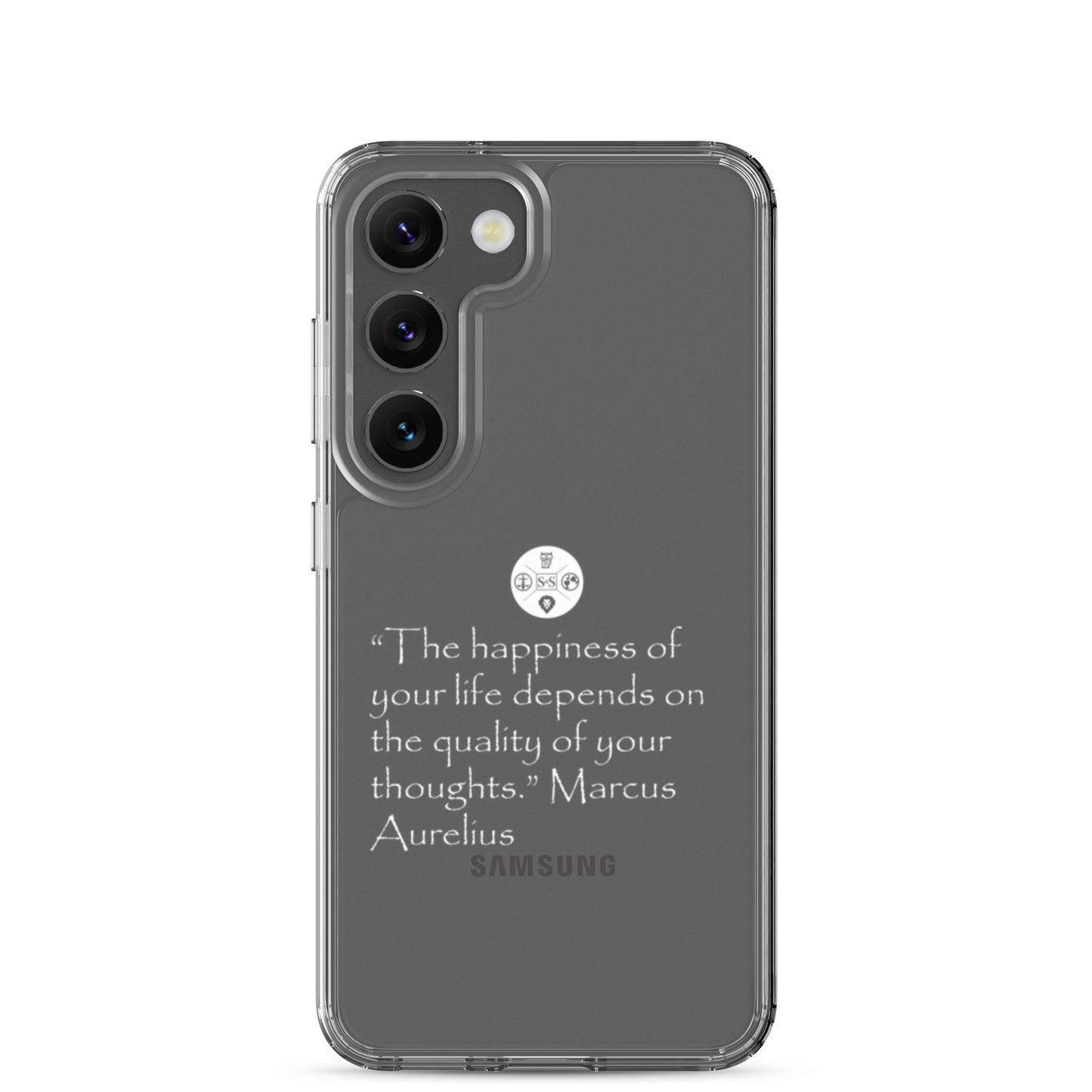 "The Happiness of Your Life Depends Upon the Quality of Your Thoughts" Marcus Aurelius Samsung® Clear Case | Stoic Philosophy Phone Protection
