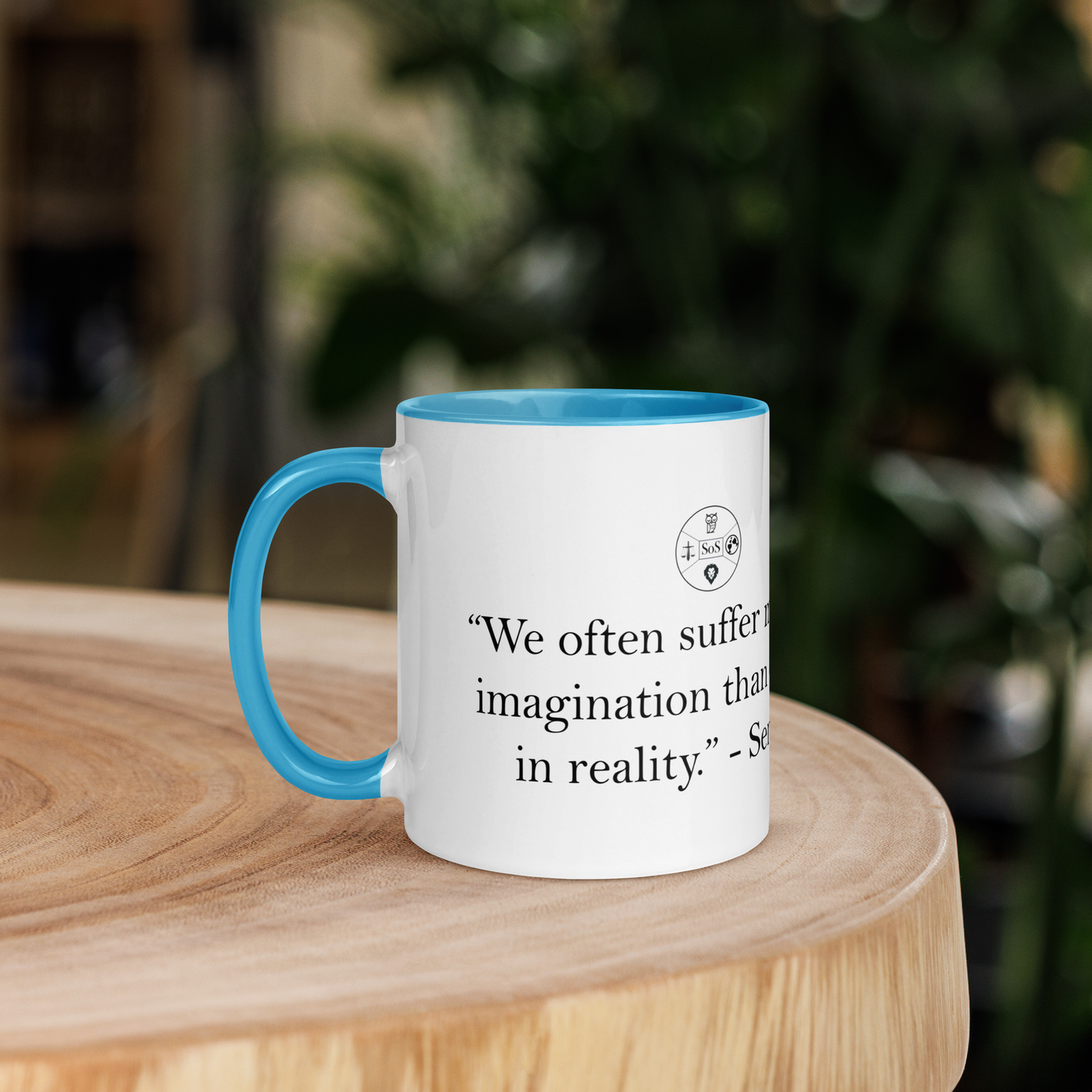 "We Suffer More in Imagination Than in Reality" Seneca Mug | Stoic Philosophy Coffee Mug