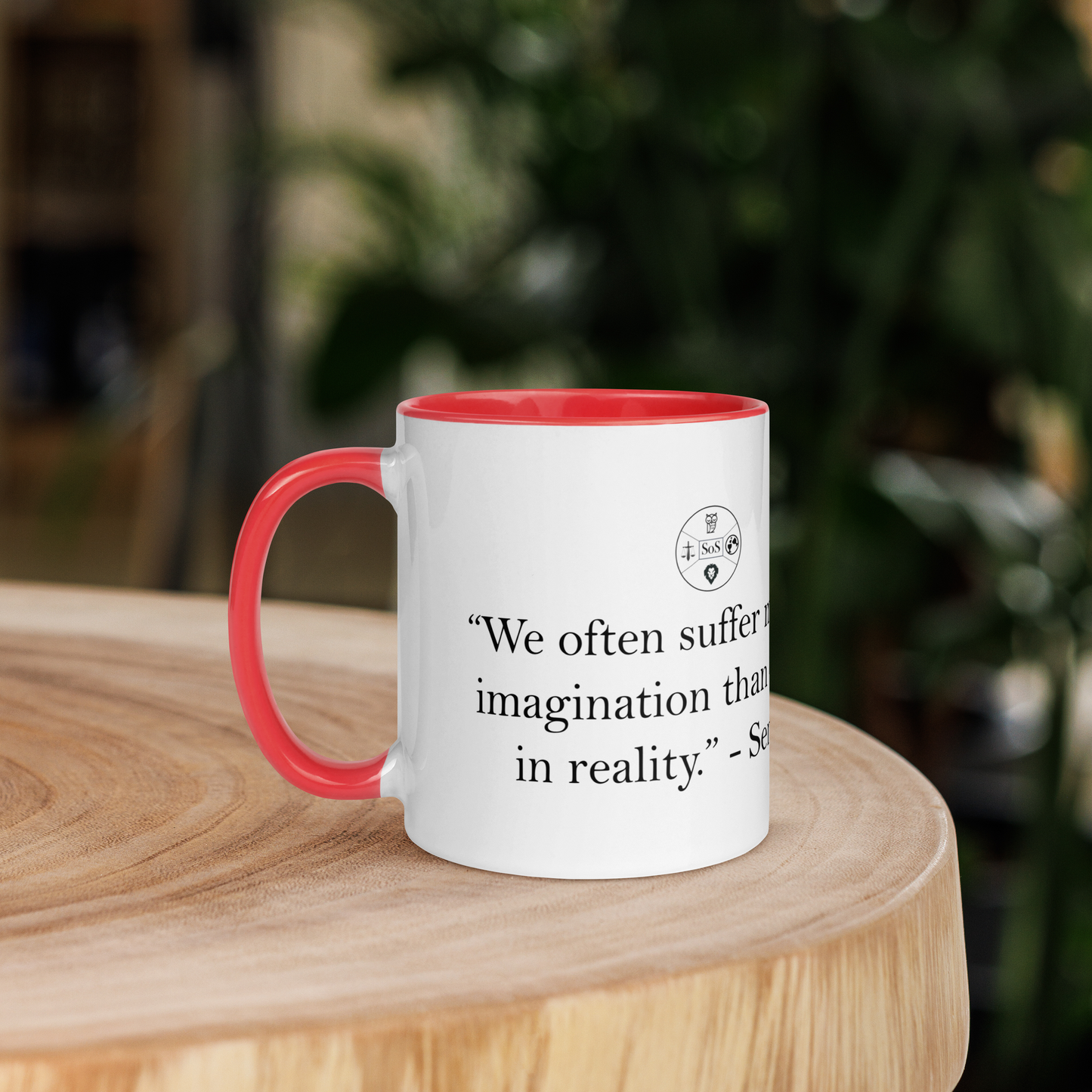 "We Suffer More in Imagination Than in Reality" Seneca Mug | Stoic Philosophy Coffee Mug