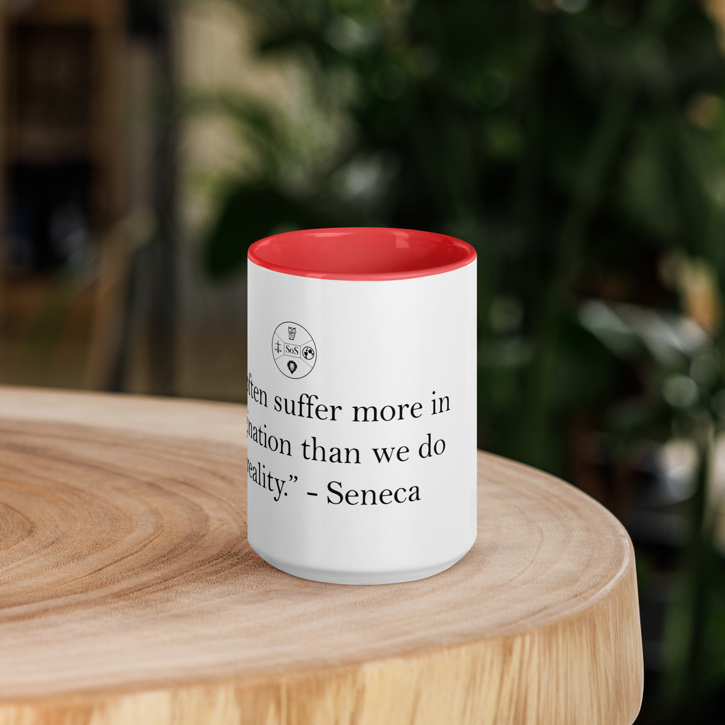 "We Suffer More in Imagination Than in Reality" Seneca Mug | Stoic Philosophy Coffee Mug