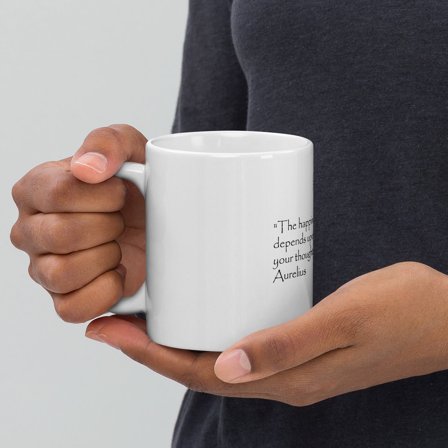 "The Happiness of Your Life Depends Upon the Quality of Your Thoughts" Marcus Aurelius White Glossy Mug | Stoic Philosophy Coffee Mug