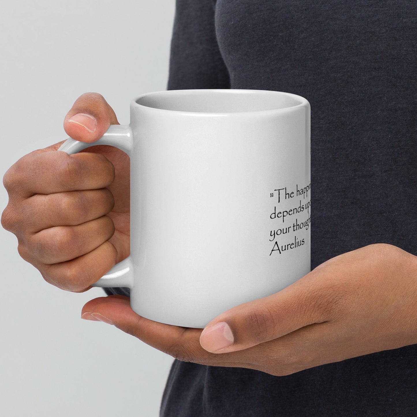 "The Happiness of Your Life Depends Upon the Quality of Your Thoughts" Marcus Aurelius White Glossy Mug | Stoic Philosophy Coffee Mug