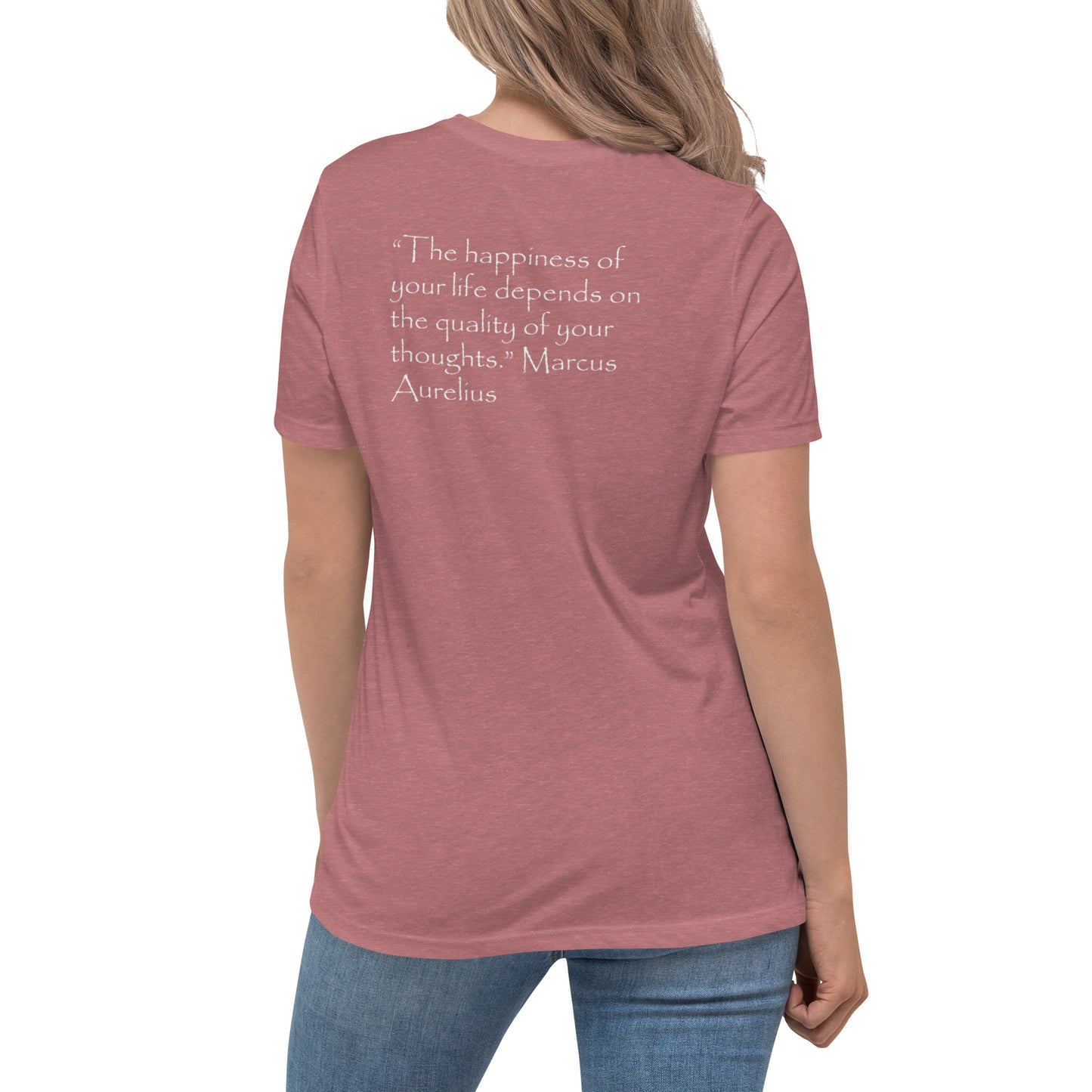 Woman's T-Shirt - Marcus Aurelius 'The Happiness of Your Life' Stoicism Quote