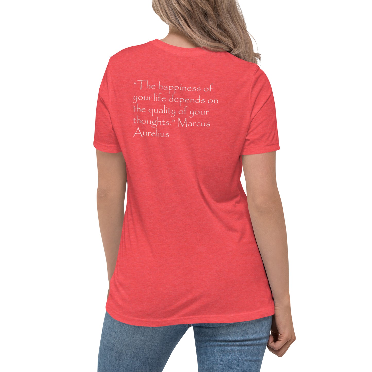 Woman's T-Shirt - Marcus Aurelius 'The Happiness of Your Life' Stoicism Quote