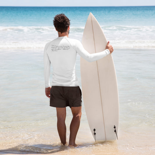 "The Happiness of Your Life Depends Upon the Quality of Your Thoughts" Marcus Aurelius Men's Rash Guard | Stoic Philosophy Performance Wear