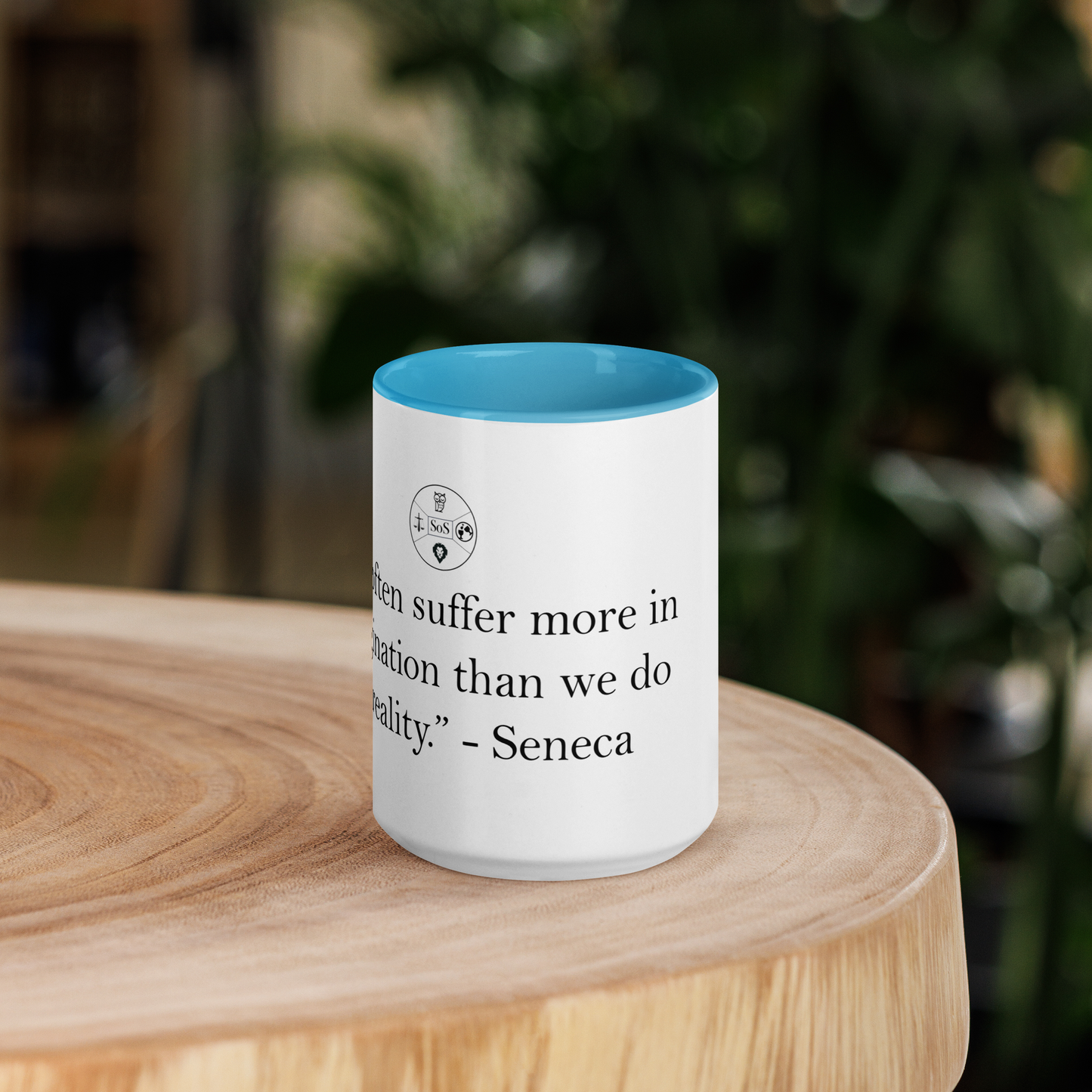 "We Suffer More in Imagination Than in Reality" Seneca Mug | Stoic Philosophy Coffee Mug