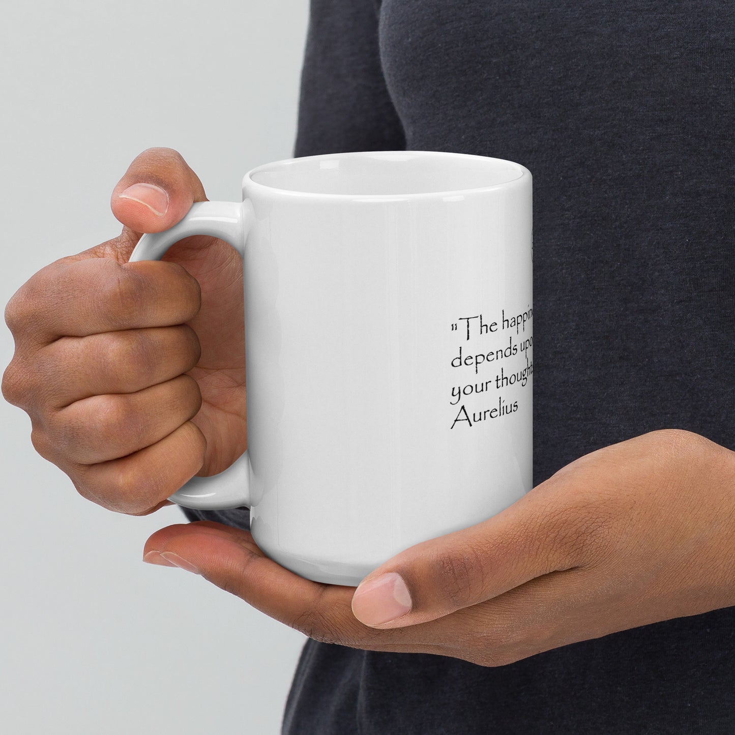 "The Happiness of Your Life Depends Upon the Quality of Your Thoughts" Marcus Aurelius White Glossy Mug | Stoic Philosophy Coffee Mug
